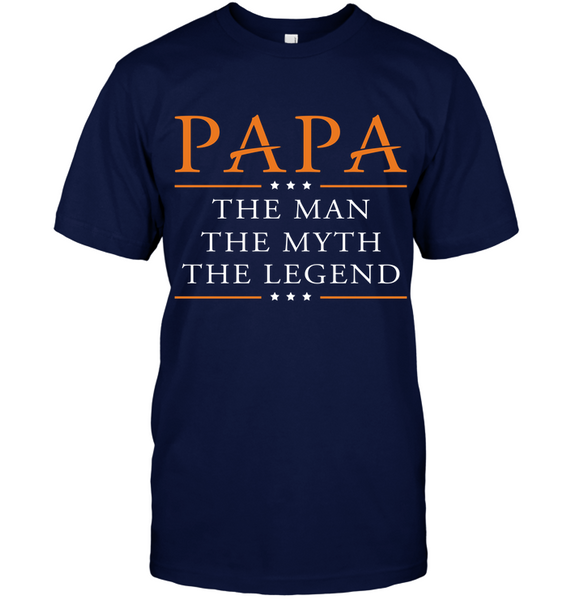 Papa The Man The Myth The Legend